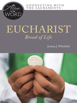 cover image of Eucharist, Bread of Life